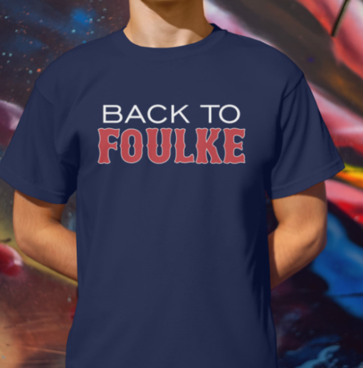 Back 2 Foulke funny shirt Classic T-Shirt