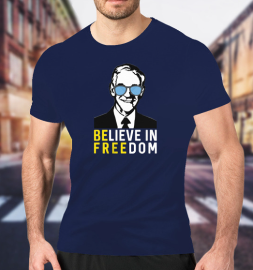 Believe In Freedom Libertarian Ron Paul Shirt Classic T-Shirt