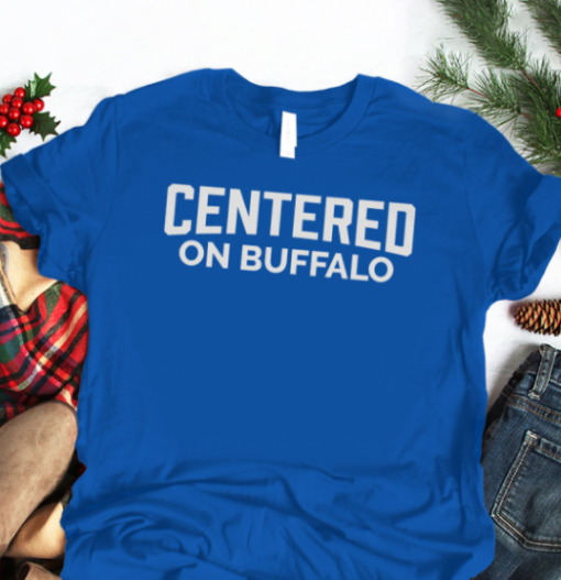 Eric Wood Centered On Buffalo Shirt Unisex T-Shirt - Image 4