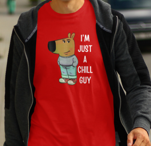 I'm just a chill guys funny Shirt Unisex T-Shirt - Image 4