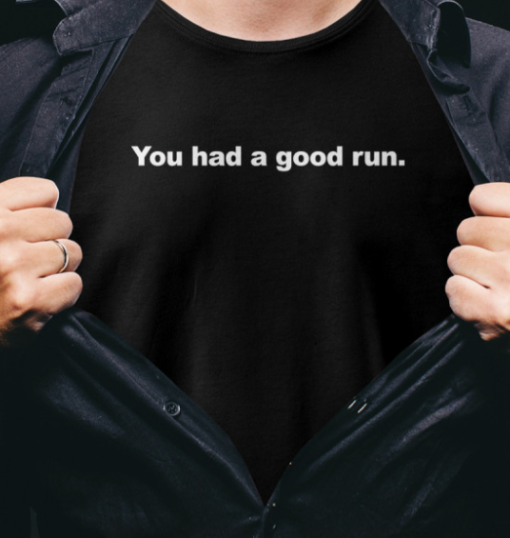 James Murray You had a good run shirt Unisex T-Shirt