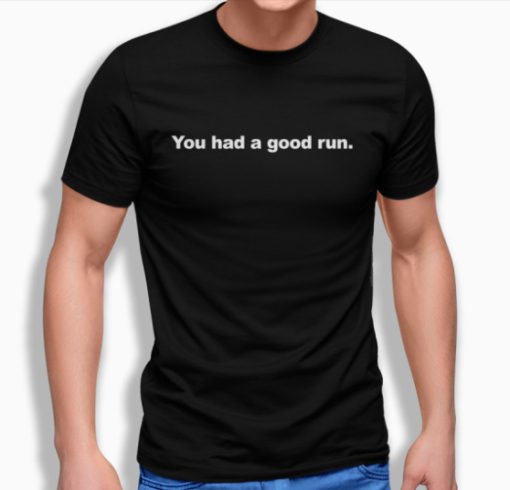 James Murray You had a good run shirt Unisex T-Shirt - Image 2