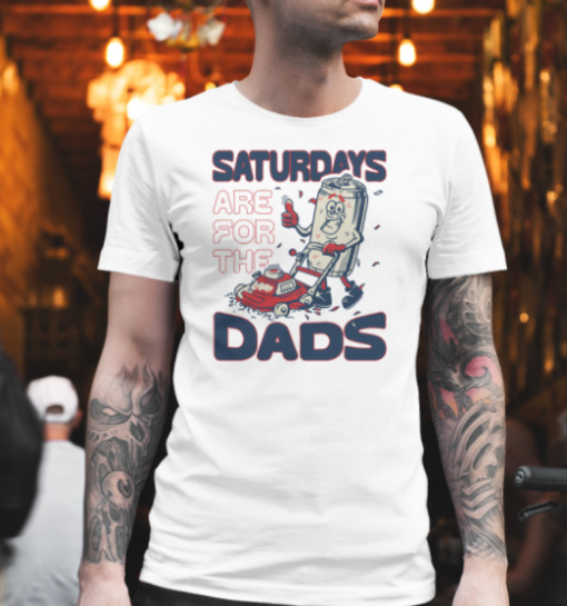 Saturdays Are For The Dads Mow shirt Unisex T-Shirt - Image 3