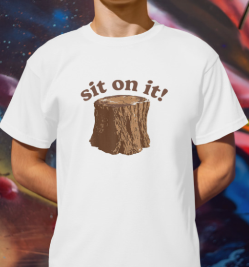 Sit on It Tee Unisex T-Shirt - Image 2