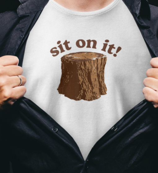 Sit on It Tee Unisex T-Shirt - Image 3