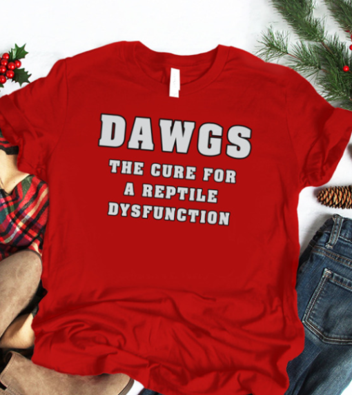 dawgs the cure for a reptile dysfunction shirt Unisex T-Shirt - Image 3