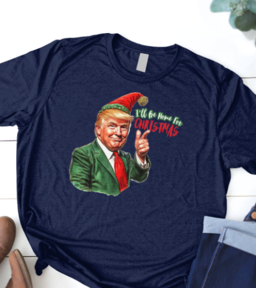 ill be home for christmas trump funny shirt Unisex T-Shirt - Image 5