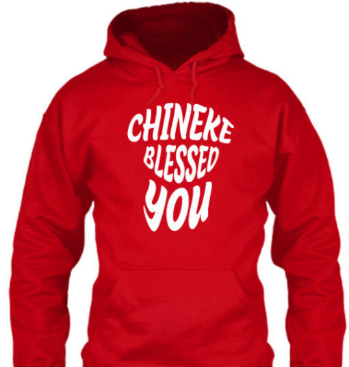 Chineke Blessed You Shirt T-Shirt - Image 5