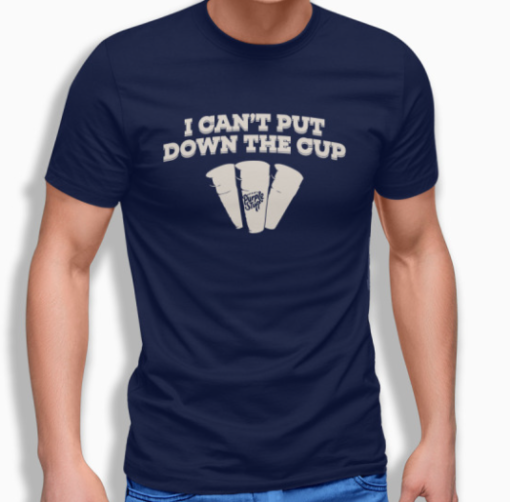 Dave Blunt's I Can't Put Down The Cup Shirt Unisex T-Shirt