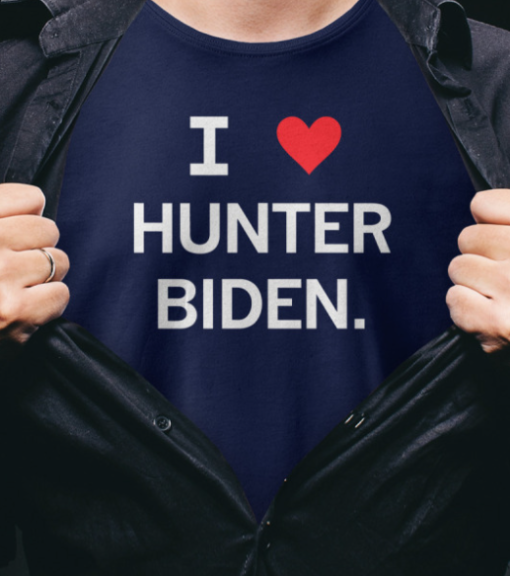 I Love Hunter Biden Shirt Unisex T-Shirt - Image 2