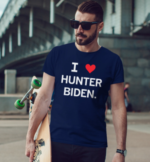 I Love Hunter Biden Shirt Unisex T-Shirt