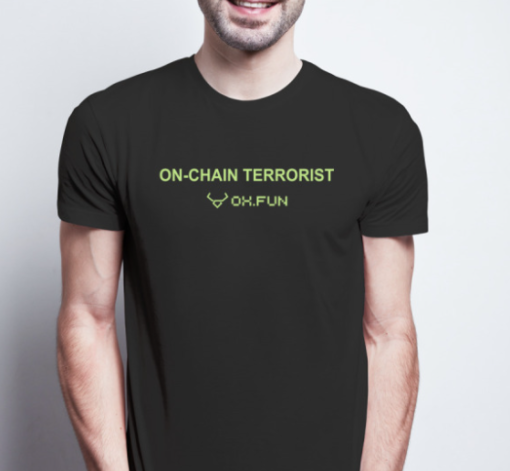 On-Chain Terrorist OX.Fun shirt T-Shirt - Image 2