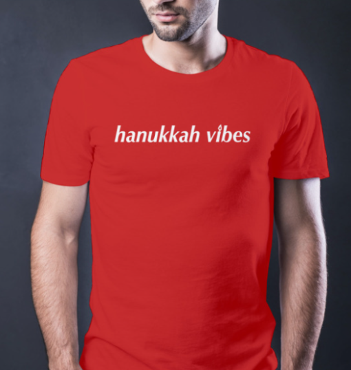 hanukkah vibes shirt Unisex T-Shirt