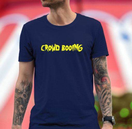 Crowd Booing Shirt T-Shirt - Image 2