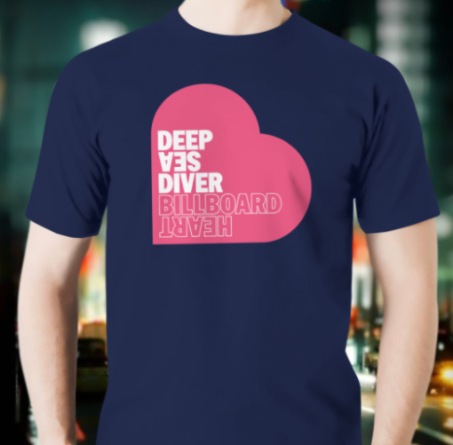 Deep Sea Diver Pink Billboard Heart Shirt T-Shirt - Image 2