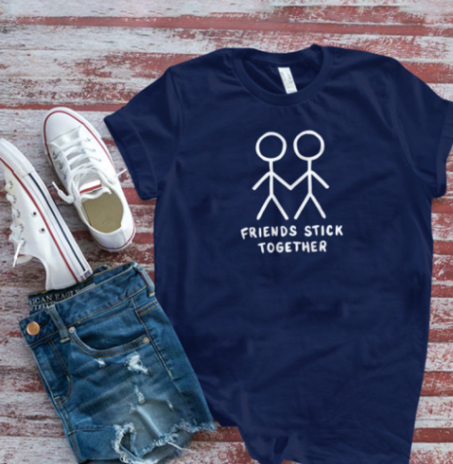 Friends Stick Together shirt Unisex T-Shirt - Image 2