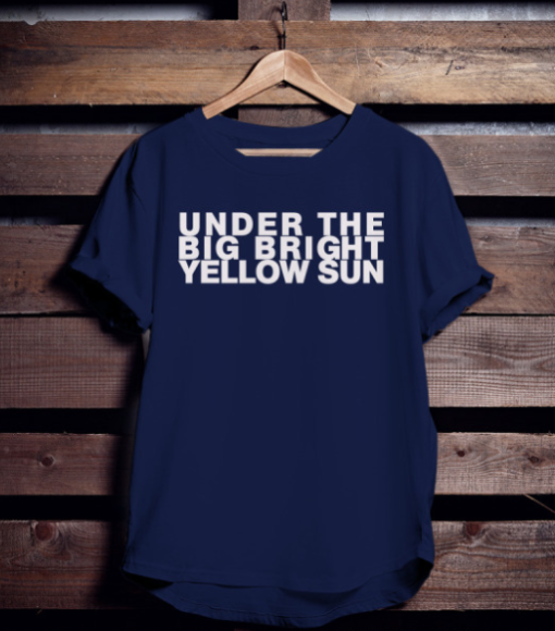 Kristiawayu Under The Big Bright Yellow Sun Shirt T-Shirt - Image 2