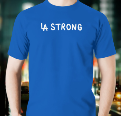 LA Strong Crewneck shirt Unisex T-Shirt - Image 2