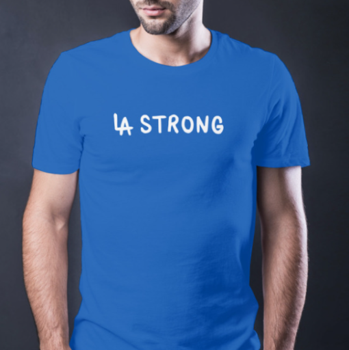 LA Strong Crewneck shirt Unisex T-Shirt - Image 4