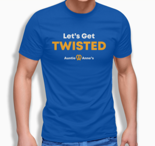 Let's Get Twisted Auntie Anne's Shirt T-Shirt - Image 2