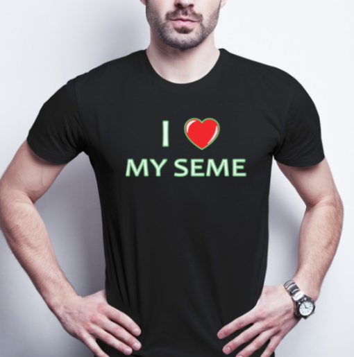 Novastarmaps I Love My Seme funny shirt Unisex T-Shirt