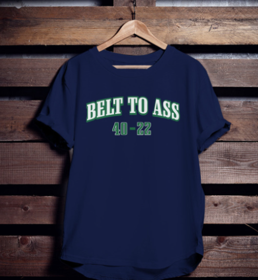 Belt To Ass 40-22 Tee Classic T-Shirt - Image 4