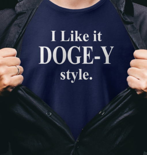 I Like It Doge-Y Style Shirt Classic T-Shirt - Image 2