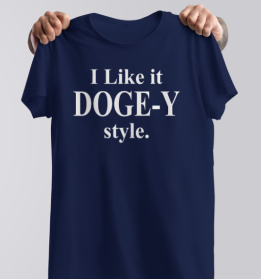 I Like It Doge-Y Style Shirt Classic T-Shirt - Image 4