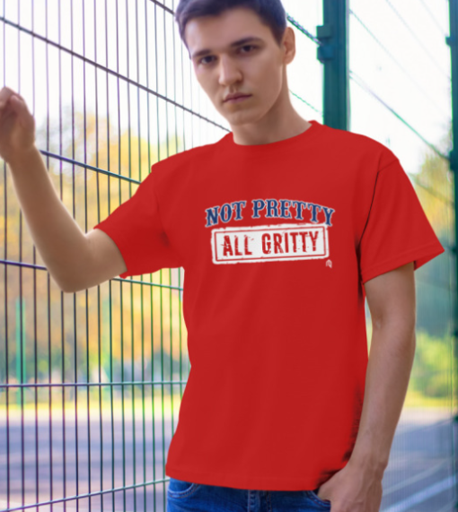 Not Pretty All Gritty Shirt Classic T-Shirt - Image 4