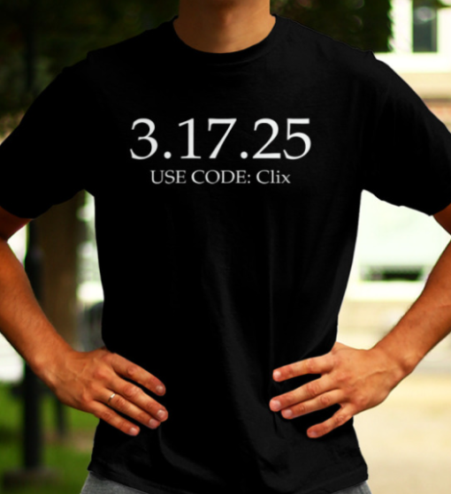 3.17.25 USE CODE CLIX shirt Classic T-Shirt - Image 4