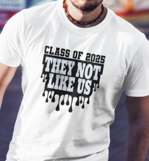 CLASS OF 2025 THEY NOT LIKE US shirt Classic T-Shirt