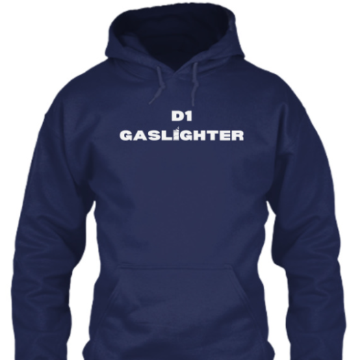 D1 Gaslighter Shirt Classic T-Shirt - Image 5