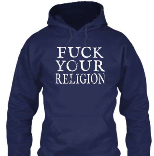 Fuck Your Religion Shirt Classic T-Shirt - Image 5