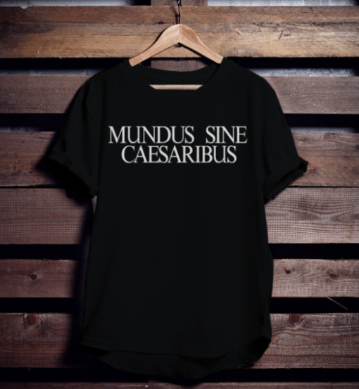 Jay Graber mundus sine caesaribus shirt Classic T-Shirt - Image 4