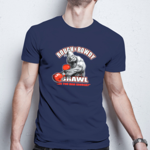 Rough And Rowdy Tee Classic T-Shirt - Image 2