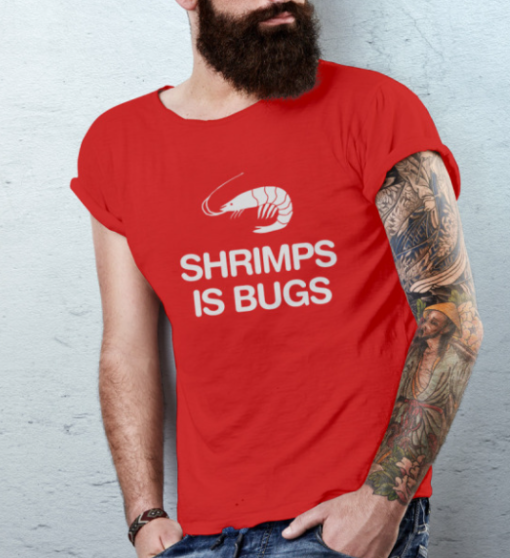 shrimps is bugs shirt Classic T-Shirt - Image 2